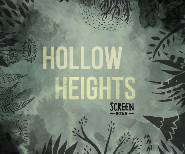 Hollow Heights par Screen Djeh